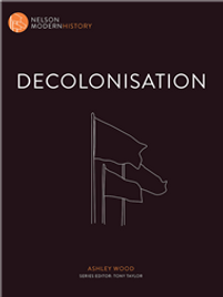 DECOLONISATION: NELSON MODERN HISTORY