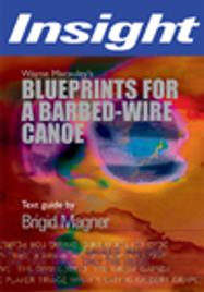 INSIGHT TEXT GUIDE: BLUEPRINT FOR A BARBED WIRE CANOE