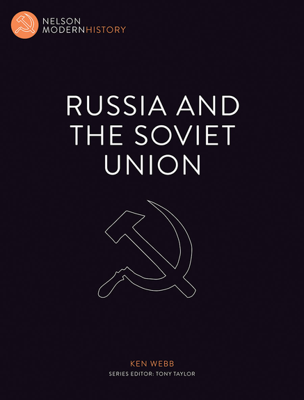 RUSSIA AND THE SOVIET UNION: NELSON MODERN HISTORY