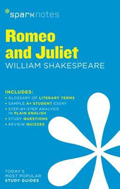 ROMEO & JULIET SPARK NOTES