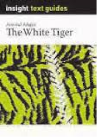 INSIGHT TEXT GUIDE: THE WHITE TIGER