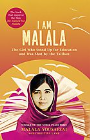 I AM MALALA: THE GIRL WHO STOOD UP FOR EDUCATION AND WAS SHOT BY THE TALIBAN