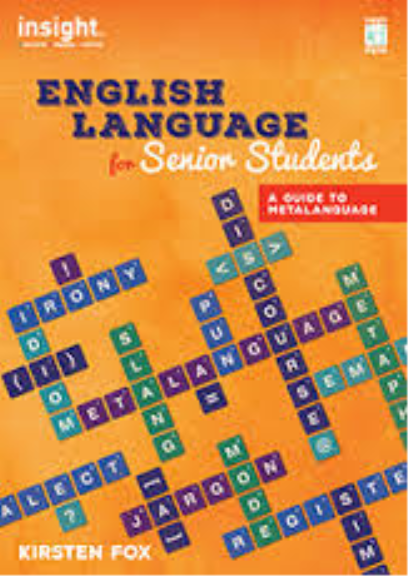 ENGLISH LANGUAGE FOR SENIOR STUDENTS: A GUIDE TO METALANGUAGE