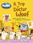 BUG CLUB: A TRIP TO DOCTOR WOOF