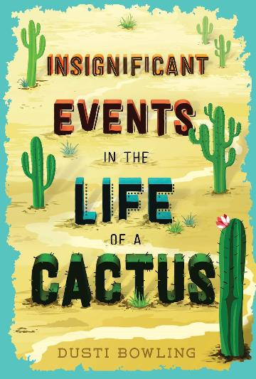 the insignificant events in the life of a cactus 2