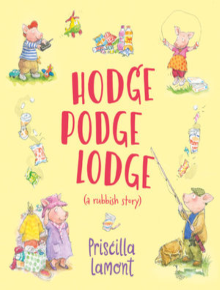 Buy Book - HODGE PODGE LODGE | Lilydale Books