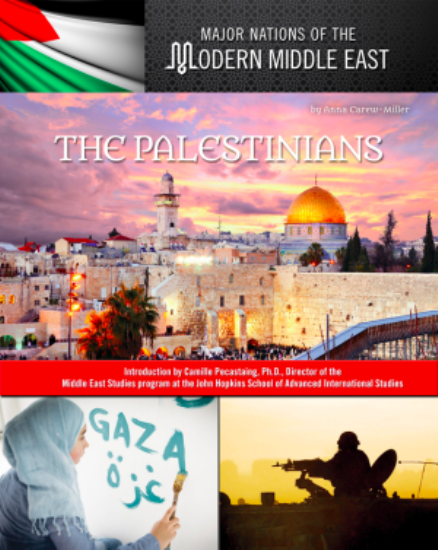 THE PALESTINIANS: MAJOR NATIONS OF THE MODERN MIDDLE EAST