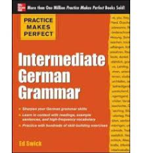 PRACTICE MAKES PERFECT INTERMEDIATE GERMAN GRAMMAR
