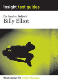 INSIGHT TEXT GUIDE: BILLY ELLIOT + EBOOK BUNDLE