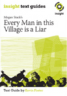 INSIGHT TEXT GUIDE: EVERY MAN IN THIS VILLAGE IS A LIAR + EBOOK BUNDLE