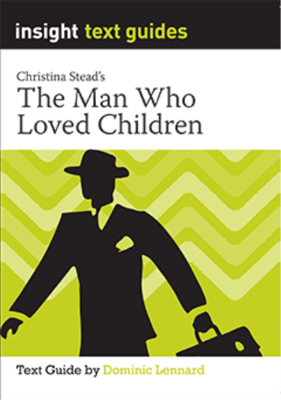 INSIGHT TEXT GUIDE THE MAN WHO LOVED CHILDREN + EBOOK BUNDLE