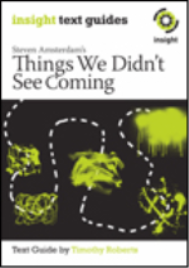 INSIGHT TEXT GUIDE: THINGS WE DIDN'T SEE COMING + EBOOK BUNDLE