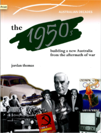 AUSTRALIAN DECADES: THE 1950S
