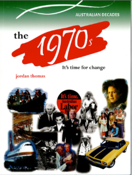 AUSTRALIAN DECADES: THE 1970S