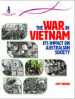 THE WAR IN VIETNAM: IMPACT ON AUSTRALIA