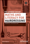 A+ NATIONAL PRE-APPRENTICESHIP MATHS & LITERACY FOR HAIRDRESSING