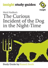 INSIGHT TEXT GUIDE: CURIOUS INCIDENT OF THE DOG IN THE NIGHT TIME