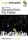 INSIGHT TEXT GUIDE: DREAMS FROM MY FATHER