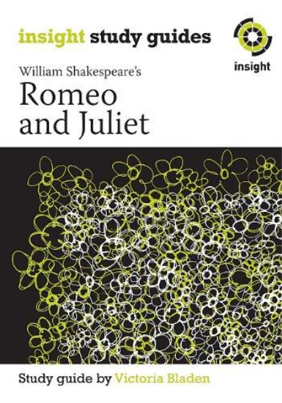 INSIGHT TEXT GUIDE: ROMEO AND JULIET
