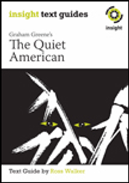 INSIGHT TEXT GUIDE: THE QUIET AMERICAN