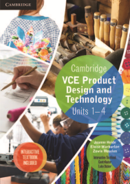 CAMBRIDGE VCE PRODUCT DESIGN & TECHNOLOGY UNITS 1-4 TEXTBOOK + EBOOK