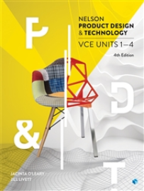 NELSON PRODUCT DESIGN & TECHNOLOGY VCE UNITS 1-4 STUDENT BOOK 4E