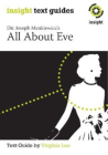 INSIGHT TEXT GUIDE: ALL ABOUT EVE