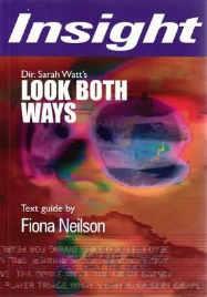 INSIGHT TEXT GUIDE: LOOK BOTH WAYS