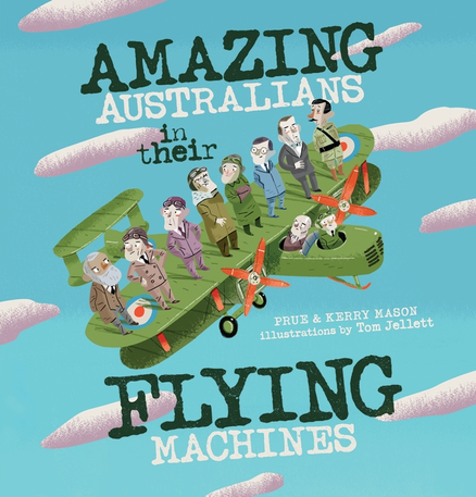 AMAZING AUSTRALIANS IN THEIR FLYING MACHINES