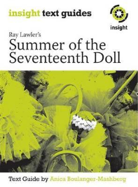 INSIGHT TEXT GUIDE: SUMMER OF THE SEVENTEENTH DOLL