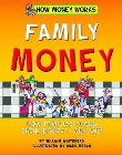 FAMILY MONEY: HOW MONEY WORKS