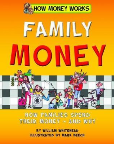 FAMILY MONEY: HOW MONEY WORKS