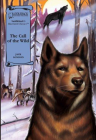 CALL OF THE WILD: GRAPHIC NOVEL SADDLEBACK ILLUSTRATED CLASSICS