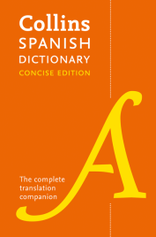 COLLINS SPANISH DICTIONARY CONCISE EDITION 9E