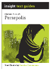 INSIGHT TEXT GUIDE: PERSEPOLIS