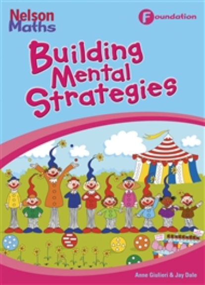 NELSON MATHS AC BUILDING MENTAL STRATEGIES BIG BOOK F