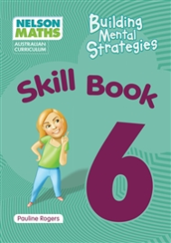 NELSON MATHS AC BUILDING MENTAL STRATEGIES: SKILL BOOK 6