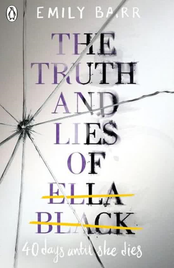 THE TRUTH AND LIES OF ELLA BLACK