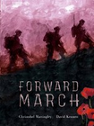 FORWARD MARCH