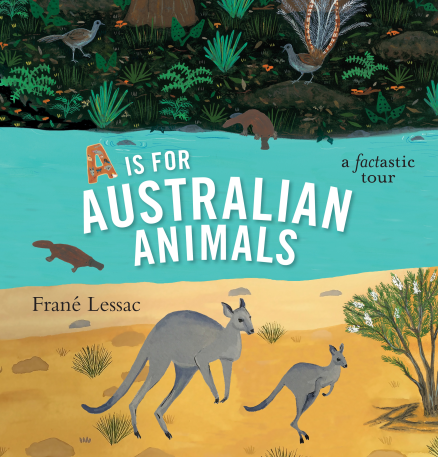 A IS FOR AUSTRALIAN ANIMALS