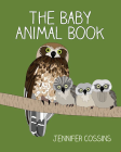 THE BABY ANIMAL BOOK