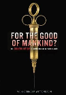 FOR THE GOOD OF MANKIND