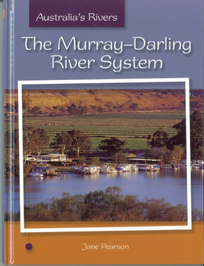 THE MURRAY-DARLING RIVER SYSTEM: AUSTRALIA'S RIVERS