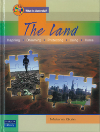 THE LAND: WHAT IS AUSTRALIA