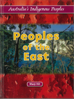 PEOPLES OF THE EAST AUSTRALIA'S INDIGENOUS PEOPLE