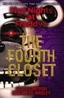 FIVE NIGHTS AT FREDDY'S #3: THE FOURTH CLOSET