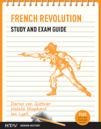 FRENCH REVOLUTION STUDY & EXAM GUIDE HTAV
