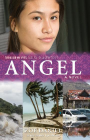 ANGEL: THROUGH MY EYES: NATURAL DISASTER ZONES