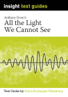 INSIGHT TEXT GUIDE: ALL THE LIGHT WE CANNOT SEE