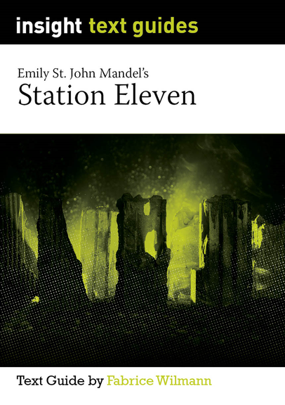 INSIGHT TEXT GUIDE: STATION ELEVEN